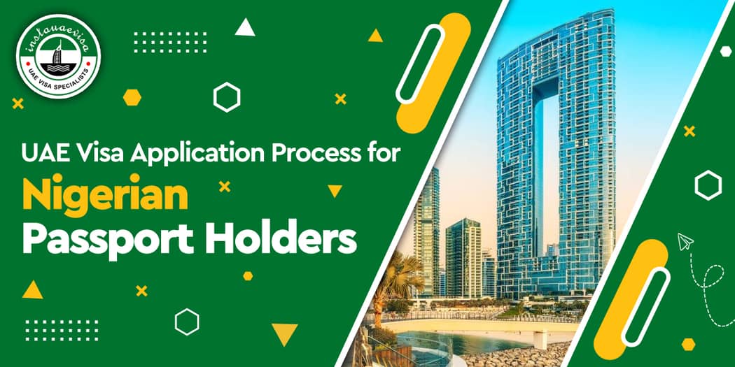 UAE Visa Application Process for Nigerian Passport Holders